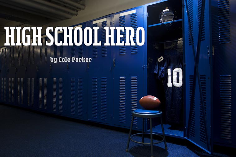 High School Hero by Cole Parker